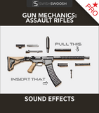 Gun Mechanics: Assault Rifles Sound Effects PRO Pack